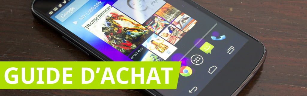 Guide d’achat des smartphones Android « haut de gamme » : Nexus 4, Galaxy Note 2, Razr HD, Optimus 4X HD, Galaxy S III, Xperia T, One X+ et Ascend D1 Quad XL
