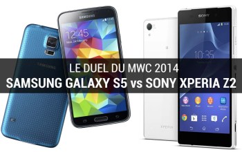 Sony Xperia Z2 vs Samsung Galaxy S5 : qui de vous deux ?