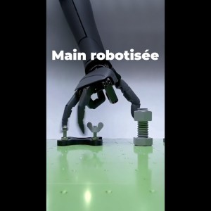 Une main robotisée dépasse les capacités humaines