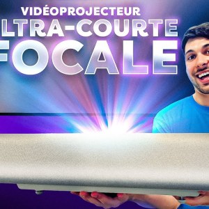 VIDÉOPROJECTEUR Ultra Courte Focale - Adieu la TV pour se faire un Home Cinema !