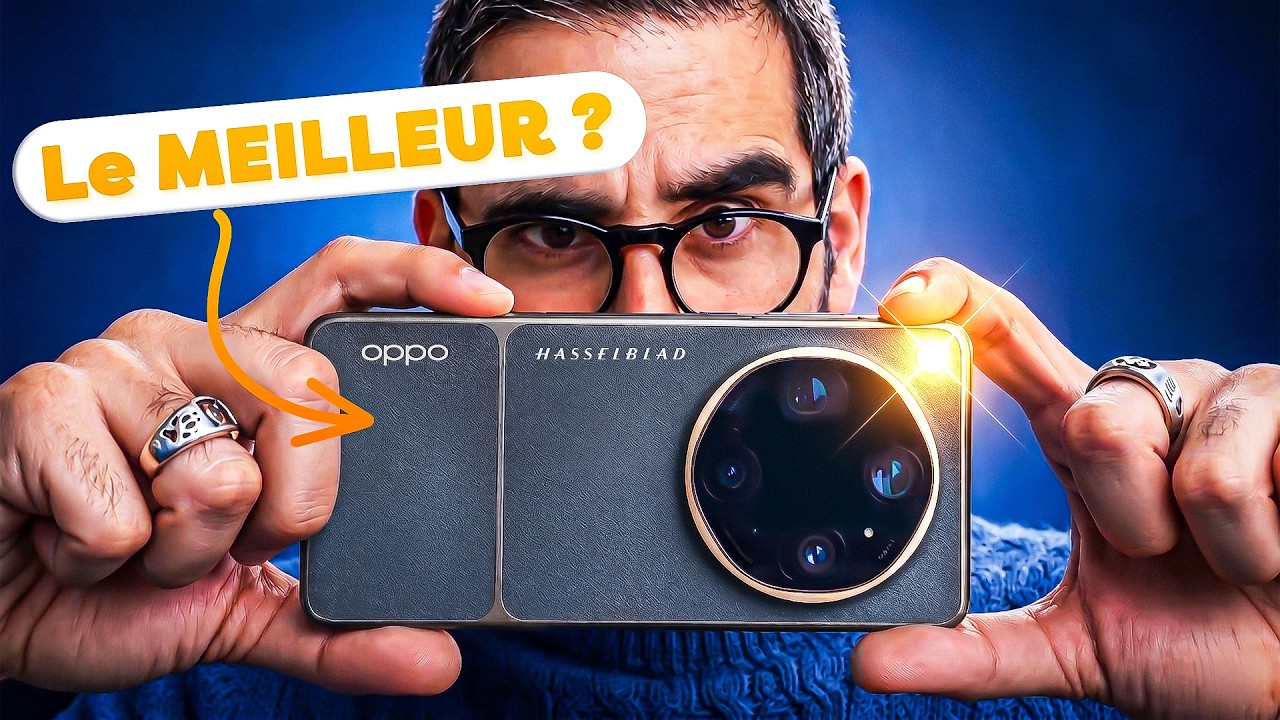 J’ai testé le Oppo Find X9 Ultra : Samsung et Apple sont largués !