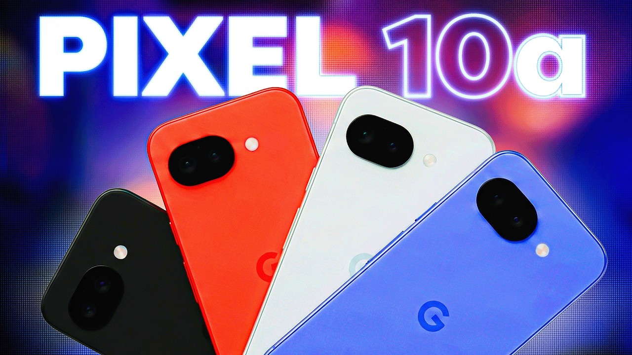 Google dévoile son Pixel 10a à 549€ et il est INCROYABLE ! Prise en main