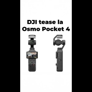 DJI tease la Osmo Pocket 4