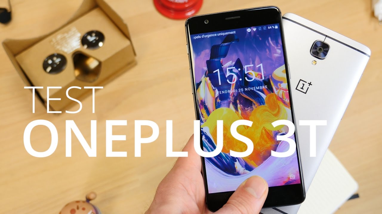Test du OnePlus 3T : meilleur que son prédécesseur ?