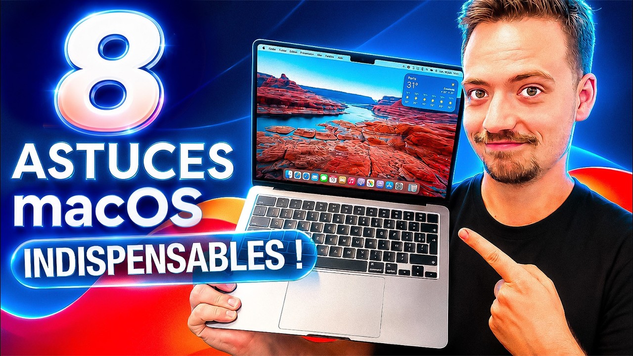 J’ai testé 8 astuces Mac : ça change tout !