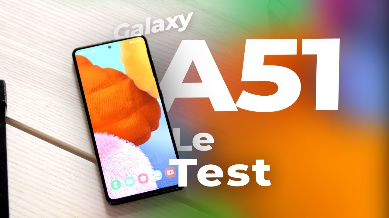 Test du Samsung Galaxy A51 : le CHAMPION de la simplicité !