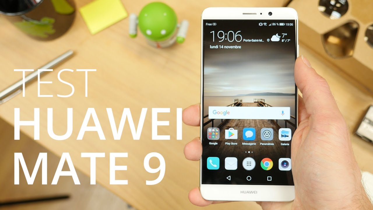 Test du Huawei Mate 9 : un flagship excellent malgré quelques défauts