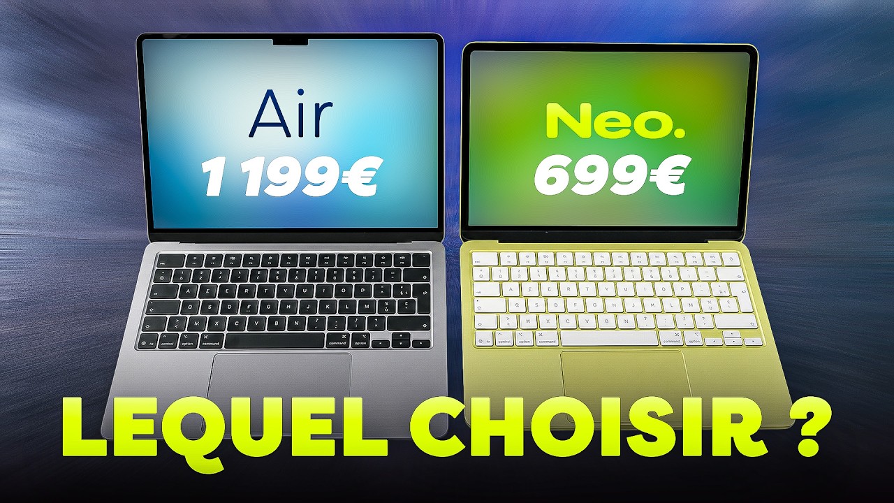 Le MacBook Air vaut-il vraiment 500€ de plus que le MacBook Neo ? Notre comparatif XXL