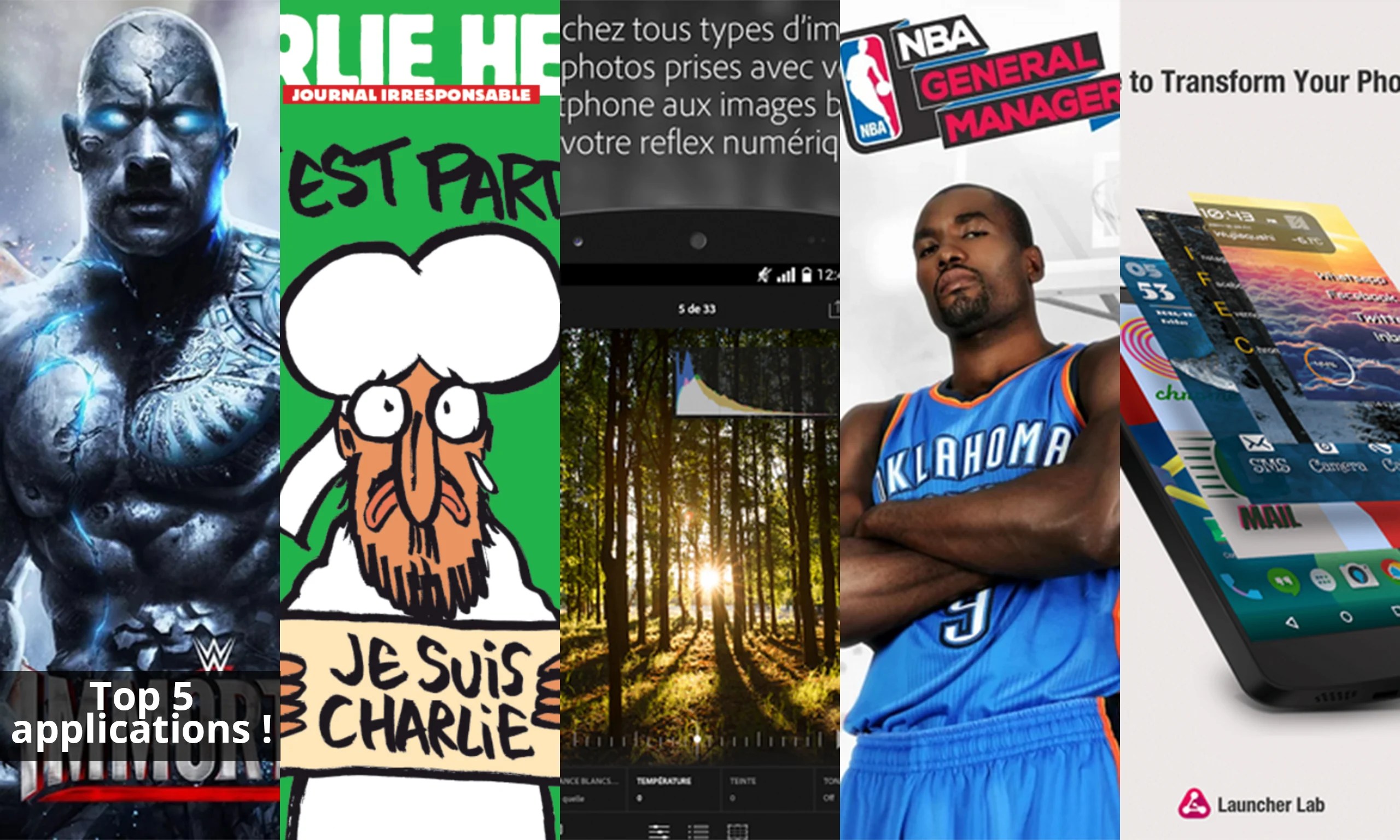 Les apps de la semaine : WWE Immortals, Charlie Hebdo, Adobe Lightroom mobile, NBA General Manager 2015 et Launcher Lab