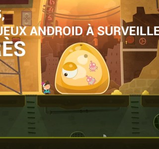 Les 10 jeux Android à surveiller de près en 2015