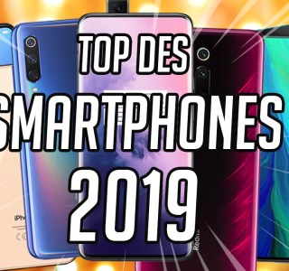TOP 10 des meilleurs smartphones de 2019 : notre sélection en vidéo