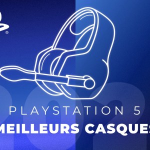 Quels sont les meilleurs casques gamer pour PS5 et PS4 en 2022 ?