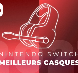 Quels sont les meilleurs casques pour la Nintendo Switch en 2022 ?