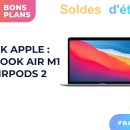 Cdiscount offre les AirPods 2 pour l’achat du MacBook Air M1