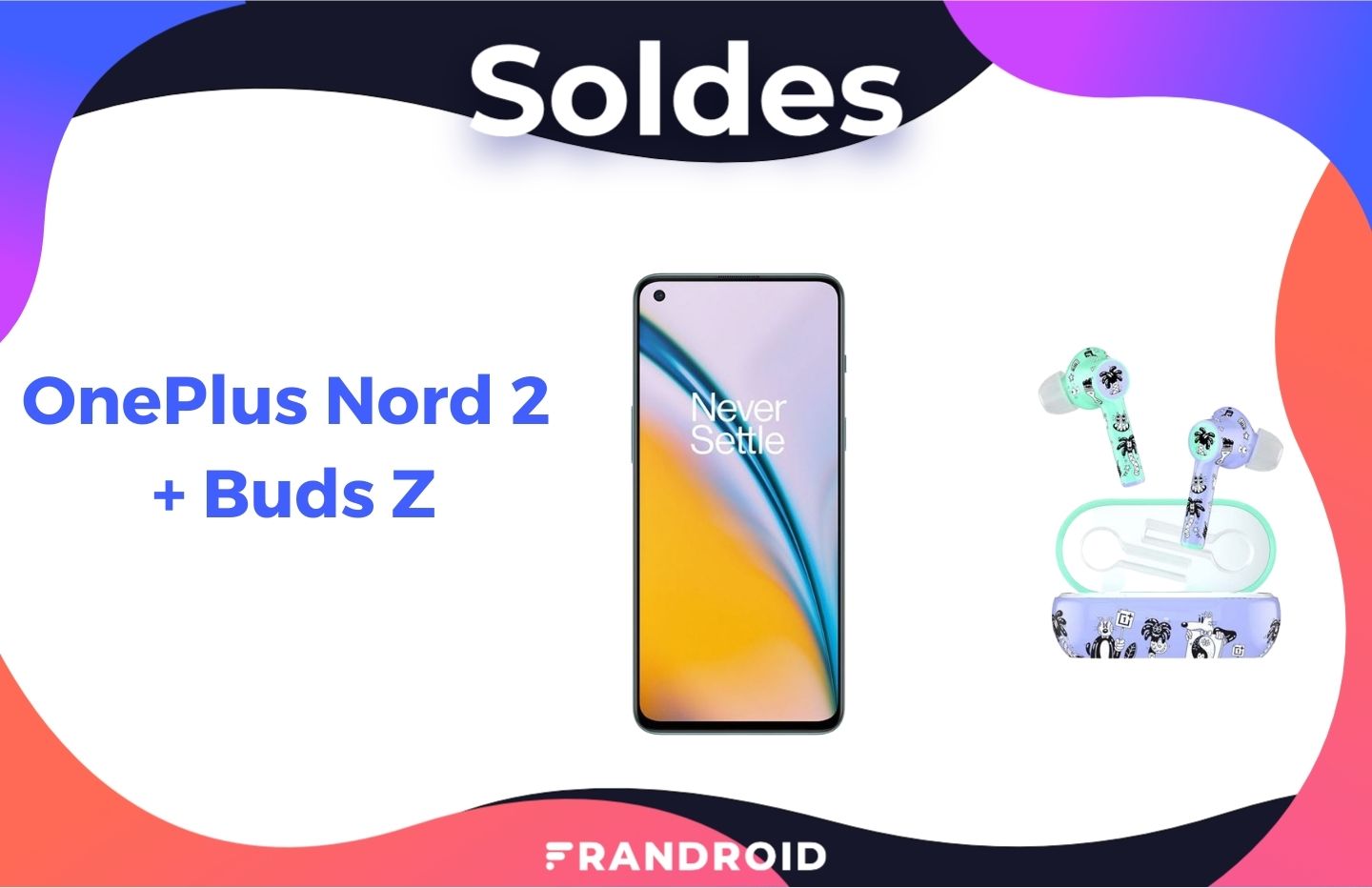 Durant les soldes, la Fnac brade le pack OnePlus Nord 2 + OnePlus Buds Z