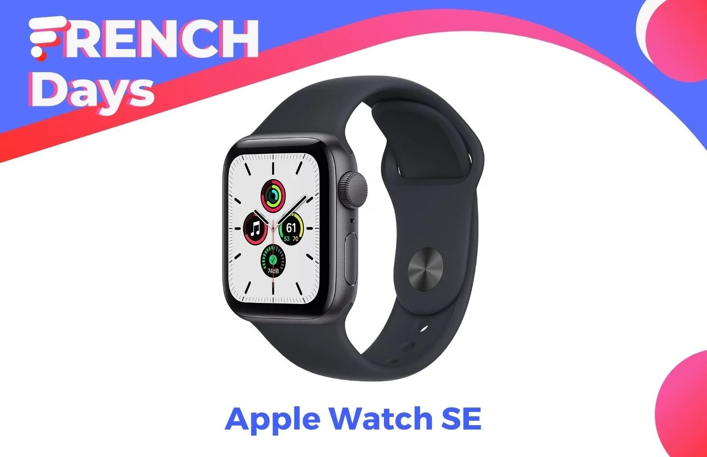 L’Apple Watch SE baisse son prix spécialement pour les French Days