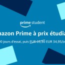 Bon plan pour les étudiants : Amazon Prime gratuit, puis à moité prix