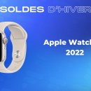 L’Apple Watch SE (2022) est encore moins chère pour les derniers jours des soldes