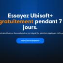 Ubisoft+ : l’abonnement de l’éditeur français vous réserve une petite surprise