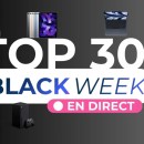 Notre TOP 30 des bons plans Black Friday d’Amazon, Darty, Cdiscount, Fnac et Boulanger