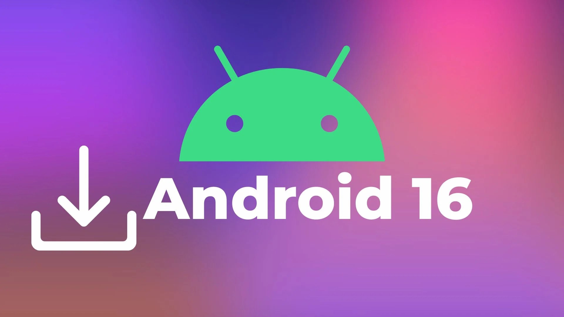 « Android 16 est là » : vous pouvez télécharger la mise à jour sur votre smartphone compatible