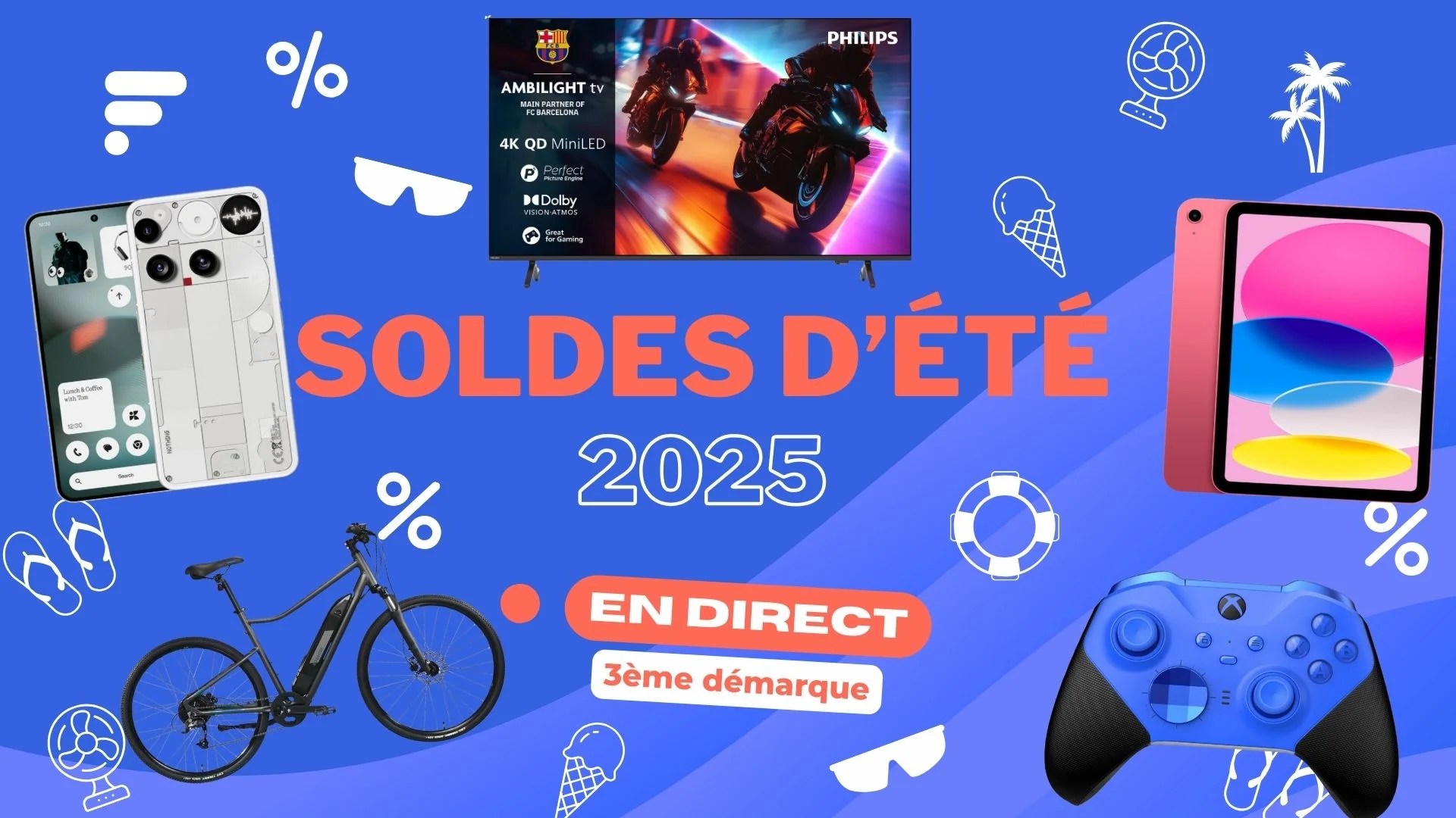 C’est la dernière démarque des soldes d’été : Amazon, Fnac, Darty, Boulanger… voici les meilleures offres en DIRECT