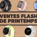 Les montres connectées sont en forte promotion durant les Ventes Flash d’Amazon : les 7 bonnes affaires à retenir