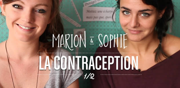 big-contraception-premiere-partie-marion-sophie