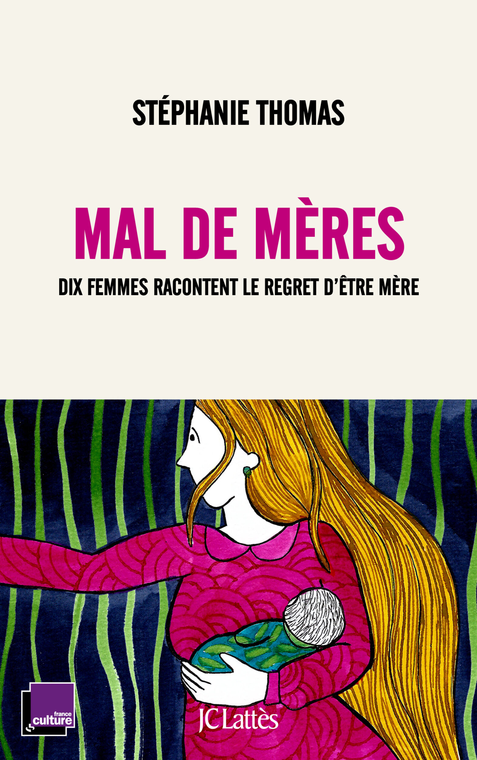 « Il faut à tout prix dédramatiser le regret de maternité »