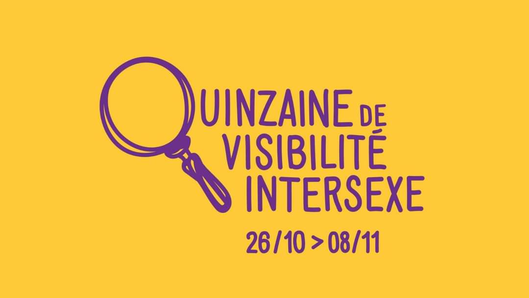 Visuel de campagne pour la quinzaine de la visibilité intersexe du 26 octobre au 8 novembre 2021.